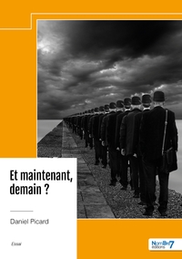Et maintenant, demain ?