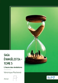 Saga Évangélistia - Tome 3