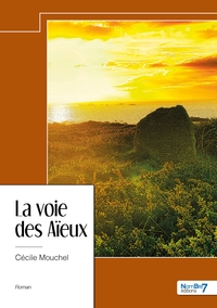 La voie des Aïeux