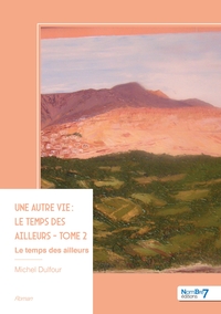 Une autre vie - Tome 2