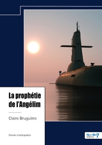 LA PROPHETIE DE L'ANGELIM