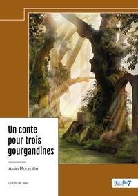 Un conte pour trois gourgandines