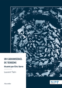 Un caravanserail de terriens