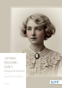 J'ATTENDS PERSONNE - TOME 2