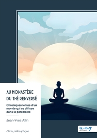 Au monastère du thé renversé