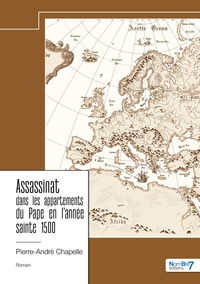 Assassinat dans les appartements  du Pape en l'année sainte 1500