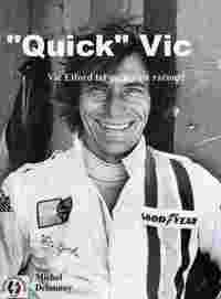 "Quick" Vic - Vic Elford tel qu'il s'est raconté