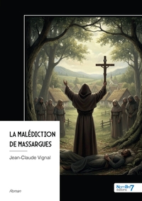LA MALEDICTION DE MASSARGUES