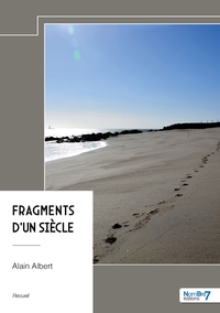Fragments d'un siècle