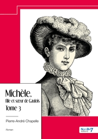 Michèle, fille et soeur de Gaulois - Tome 3