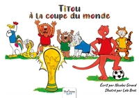 TITOU A LA COUPE DU MONDE
