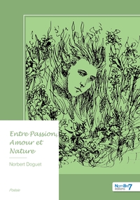 ENTRE PASSION, AMOUR ET NATURE