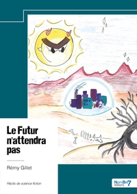 Le Futur n'attendra pas