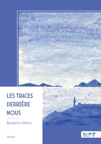 Les traces derrière nous