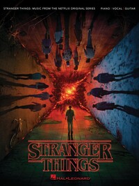 KYLE DIXON & MICHAEL STEIN : STRANGER THINGS - 17 TITRES - PIANO, VOIX & GUITARE