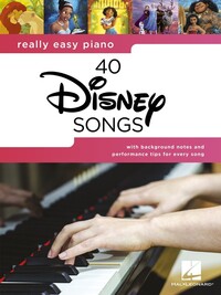 REALLY EASY PIANO : 40 DISNEY SONGS - PIANO