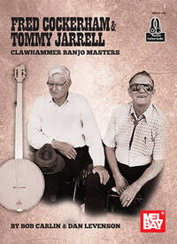 FRED COCKERHAM/TOMMY JARELL: CLAWHAMMER BANJO MASTERS (BOOK/ONLINE AUDIO) +TELECHARGEMENT