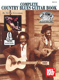 STEFAN GROSSMAN: COMPLETE COUNTRY BLUES GUITAR BOOK (BOOK/ONLINE AUDIO) +TELECHARGEMENT