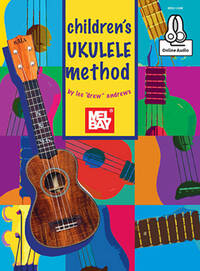 LEE "DREW" ANDREWS: CHILDREN'S UKULELE METHOD (BOOK/ONLINE AUDIO) +TELECHARGEMENT