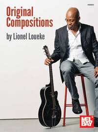 LIONEL LOUEKE: ORIGINAL COMPOSITIONS