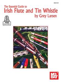 THE ESSENTIAL GUIDE TO IRISH FLUTE AND TIN WHISTLE (BOOK/ONLINE AUDIO) +TELECHARGEMENT