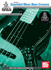 FRANK DE ROSE/DAVID BARRETT: ESSENTIAL BLUES BASS GROOVES (BOOK/ONLINE AUDIO) +TELECHARGEMENT