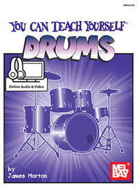 JAMES MORTON: YOU CAN TEACH YOURSELF DRUMS (BOOK/ONLINE AUDIO/VIDEO) +TELECHARGEMENT