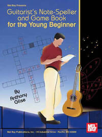 GUITARIST'S NOTE-SPELLER AND GAME BOOK FOR THE YOUNG BEGINNER