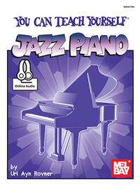 URI AYN ROVNER: YOU CAN TEACH YOURSELF JAZZ PIANO (BOOK/ONLINE AUDIO) PIANO+TELECHARGEMENT