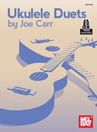 JOE CARR: UKULELE DUETS (BOOK/ONLINE AUDIO) +TELECHARGEMENT