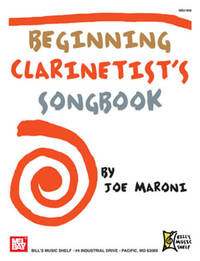 BEGINNING CLARINETIST'S SONGBOOK