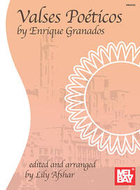 ENRIQUE GRANADOS: VALSES POETICOS