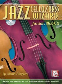 JAZZ CELLO WIZARD, JUNIOR, BOOK 2 +CD
