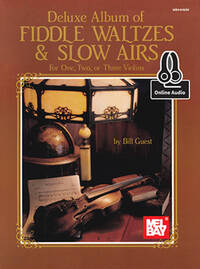 DELUXE ALBUM OF FIDDLE WALTZES & SLOW AIRS