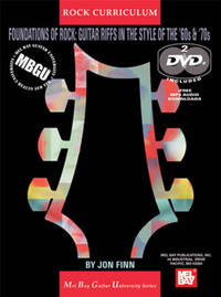 FOUNDATIONS OF ROCK - GUITAR RIFFS IN THE STYLE OF THE 60S AND 70S GUITARE+DVD