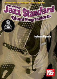 PLAY-ALONG JAZZ STANDARD CHORD PROGRESSIONS (BOOK/ONLINE AUDIO) GUITARE+TELECHARGEMENT
