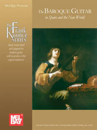 FRANK KOONCE: BAROQUE GUITAR IN SPAIN AND THE NEW WORLD