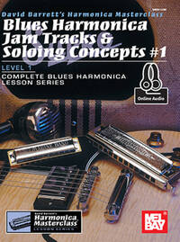 DAVID BARRETT: BLUES HARMONICA JAM TRACKS AND SOLOING CONCEPTS #1 (BOOK/ONLINE AUDIO) +TELECHARGEMEN