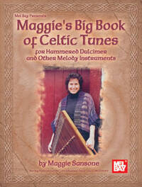 MAGGIE'S BIG BOOK OF CELTIC TUNES FOR HAMMERED DULCIMER