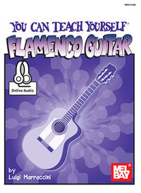 LUIGI MARRACCINI: YOU CAN TEACH YOURSELF FLAMENCO GUITAR (BOOK/ONLINE AUDIO) +TELECHARGEMENT