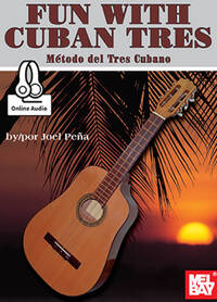 FUN WITH CUBAN TRES (BOOK/ONLINE AUDIO)