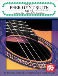 PEER GYNT SUITE, OP. 46 (PLUS SOVEIG'S SONG)