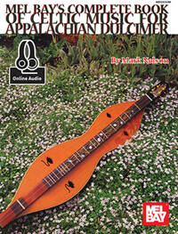 COMPLETE BOOK OF CELTIC MUSIC FOR APPALACHIAN DULCIMER