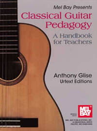 CLASSICAL GUITAR PEDAGOGY LIVRE SUR LA MUSIQUE