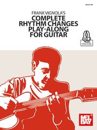 FRANK VIGNOLA'S COMPLETE RHYTHM CHANGES PLAY-ALONG FOR GUITAR (BOOK/ONLINE AUDIO) +TELECHARGEMENT
