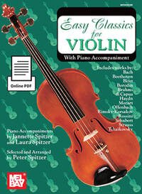ARR. PETER SPITZER: EASY CLASSICS FOR VIOLIN - WITH PIANO ACCOMPANIMENT (BOOK/ONLINE PDF) +TELECHARG