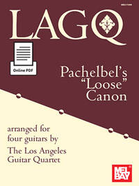 LAGQ: PACHELBEL'S LOOSE CANON (BOOK/ONLINE PDF) +TELECHARGEMENT
