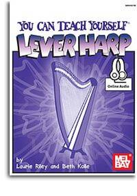 LAURIE RILEY/BETH KOLLE: YOU CAN TEACH YOURSELF LEVER HARP (BOOK/ONLINE AUDIO) +TELECHARGEMENT