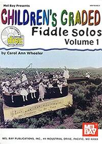 CHILDREN'S GRADED FIDDLE SOLOS VOLUME 1 +CD