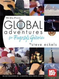 GLOBAL ADVENTURES FOR FINGERSTYLE GUITARISTS GUITARE+CD
